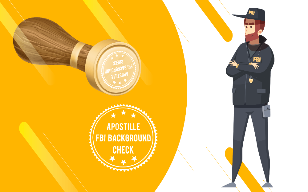 Apostille FBI Background Check Process: Step by Step Guide