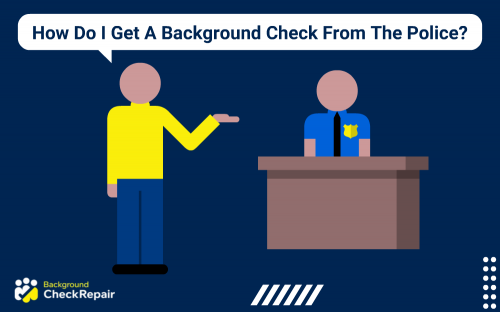 Citizen at the police station asking how to get a background check from the police to an officer behind the counter.