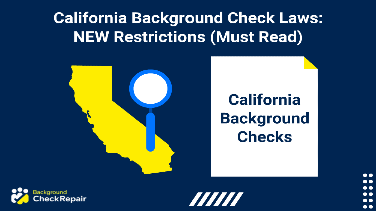 State of California background check form with a magnifying glass and the state outline.