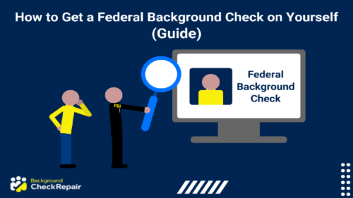 Magnifying glass and people looking at a computer to learn how to get a federal background check on yourself.