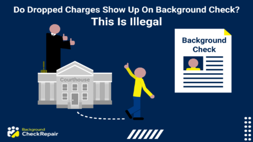 Judge standing behind a courthouse giving a thumbs up sign to a man walking free after charges were dropped, looking at a background check document wondering do dropped charges show up on a background check criminal records report.