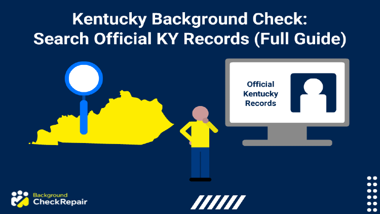 Magnifying glass searching for criminal records above state of Kentucky with a man wondering how to do a Kentucky background check standing beside a computer screens showing official KY public records for Kentucky state background check.
