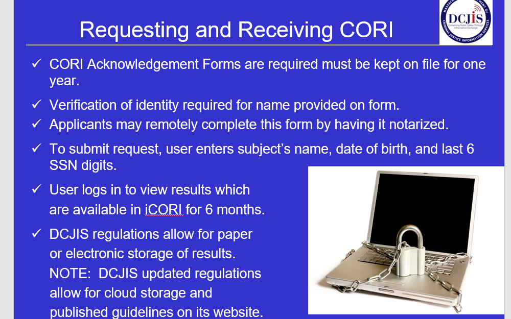 Requesting and receiving CORI check reports from Massachusetts. 
