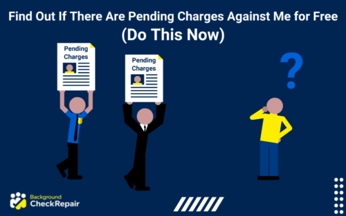 Man on the right wondering how to find out if there are pending charges against me for free while a judge holds up pending charges and police pending charges advance toward him on the left before arrest records are officially filed on his criminal record.