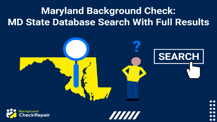 Man wondering about how to search the MD public records database for a Maryland background check and Maryland criminal records search with the state of Maryland on the left and a background search button on the right.