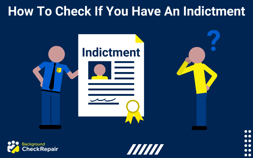 Man wonders how to check if you have an indictment as a police officer hands him an indictment with an official secret seal, making him question how to find out if you have a federal indictment.