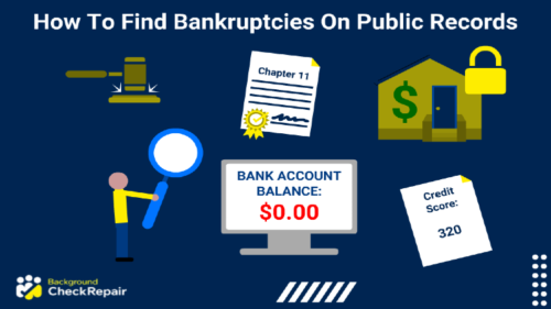 How to find bankruptcies on public records a man holding a blue magnifying glass wonders while looking at a computer screen showing a zero bank account balance, a credit score document and public records bankruptcies free document and judges gavel, outlining the methods for finding bankruptcies online.