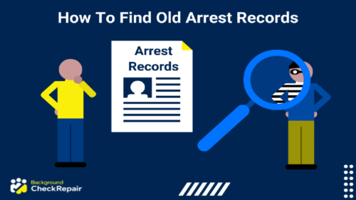 Man on the left wearing a yellow shirt and blue jeans scratching his chin while asking a man on the right how to find old arrest records as a magnifying glass looks for inmate records with a criminal record document showing the results of an arrest record lookup.