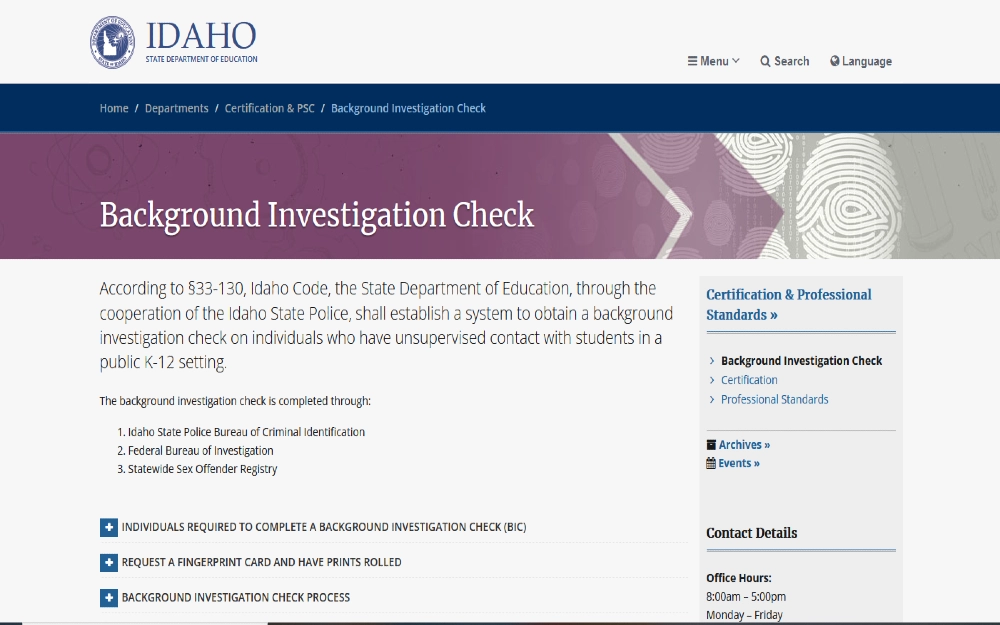 Screenshot of the Idaho Department of Education background investigation check page that is completed through the Idaho state police bureau of criminal identification, the FBI and statewide sex offender registry. 
