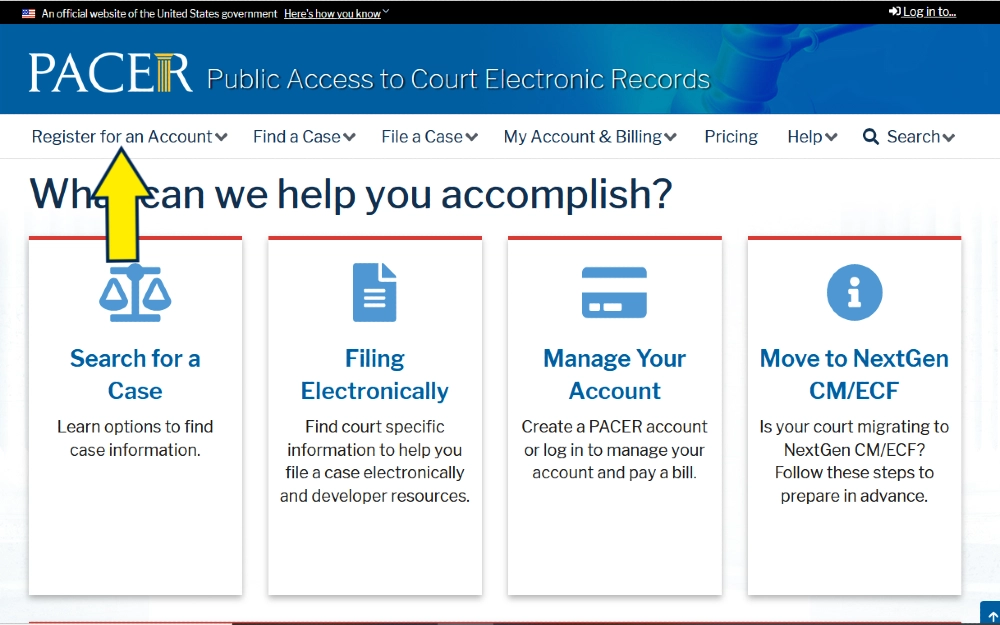 PACER Screenshot with yellow arrow pointing to the feature to register for an account, in order to search for how to find out if you have a federal indictment. 