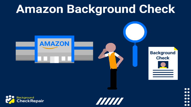 Amazon background check: how does it work, a man wonders while looking at a amazon store and thinking about the Amazon hiring process timeline, including how long does amazon flex take to verify drivers license, how does amazon reject candidates, and does amazon hire felons, with a background check on the right produced by accurate background amazon.