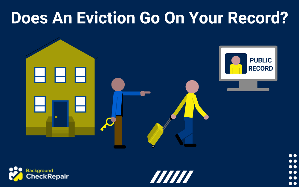 Does an eviction go on your record a man wonders while being evicted away from a home by a landlord holding the keys and thinking does an eviction go on your record if you work it out while looking at his tenant background check public record document showing on a computer screen online on the right.