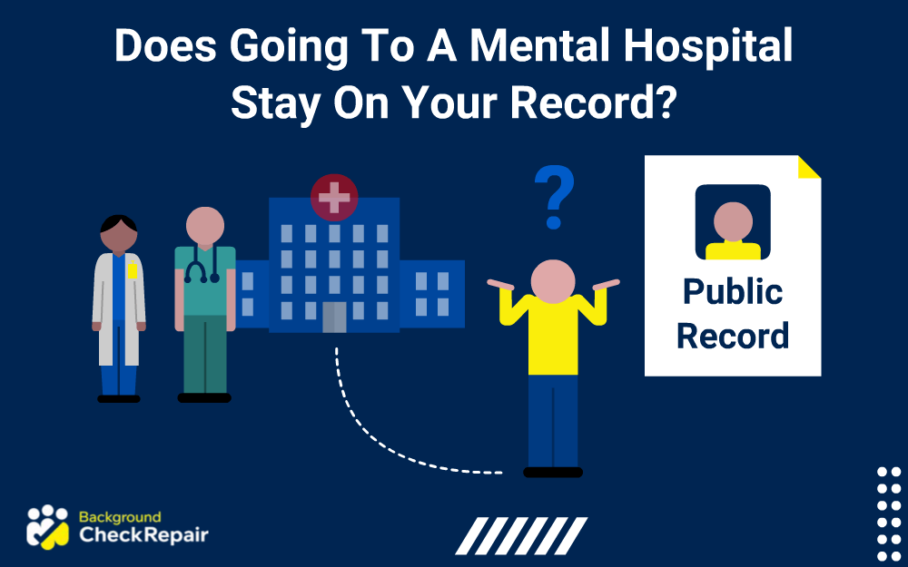 does-going-to-a-mental-hospital-stay-on-your-record-good-bad-news