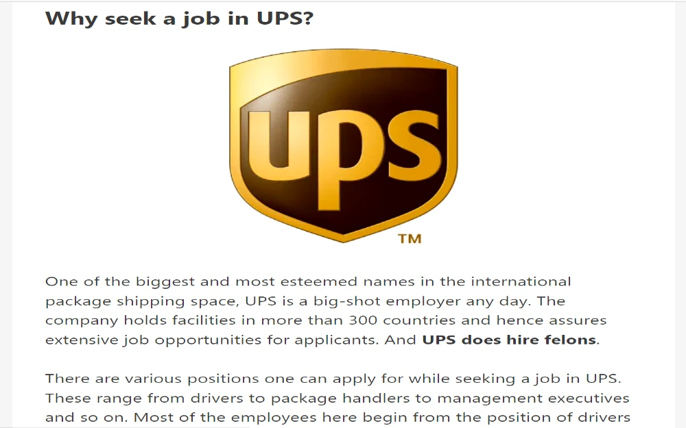 Does UPS hire felons? Screenshot explains that yes, the UPS is felon friendly, depending on the position applied for and the crimes that show up on a UPS background check. 