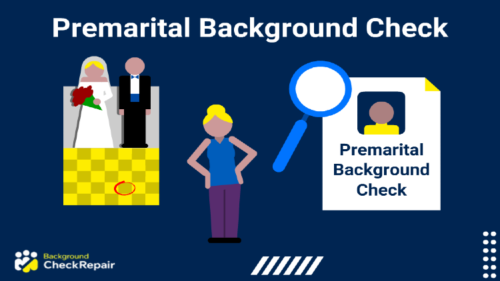 Woman wonders how to conduct a premarital background check seen on the right for a man while wondering about a previous marriage, shown on the left during their wedding day and searching with a blue magnifying glass how it might be different than a marriage background check.
