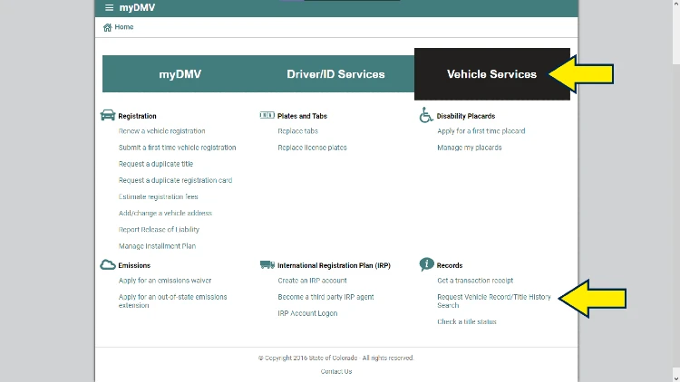Colorado MyDMV screenshot with yellow arrows pointing to vehicle services link and how to request your personal vehicle record. 