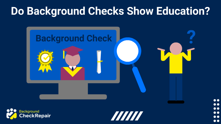 Man on the right holding up his hands and questioning do background checks show education history while a background check report online shows an approved education background check.