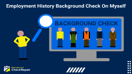 Man wearing yellow shirt standing to the left with hands on his hips looking at a giant magnifying glass hovering over the corner of a big computer screen showing an employment history background check on myself represented by the same man wearing different uniforms for different jobs, including an apron, an orange safety vest, and an accountant’s green visor.