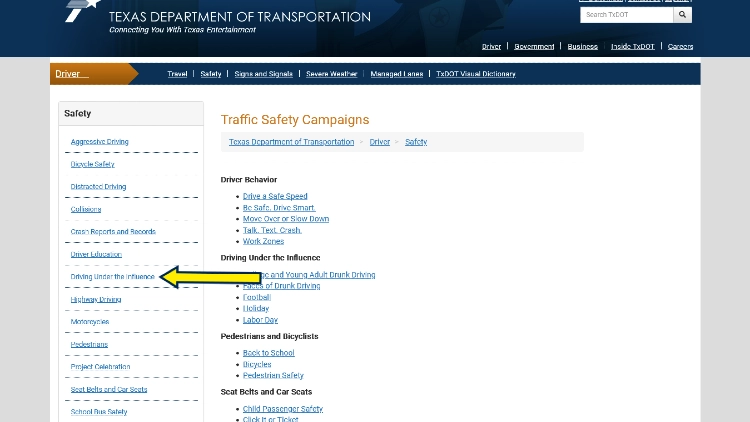 Texas Department of Transportation Traffic Safety Campaigns page with yellow arrow pointing to the menu link for driving under the influence. 