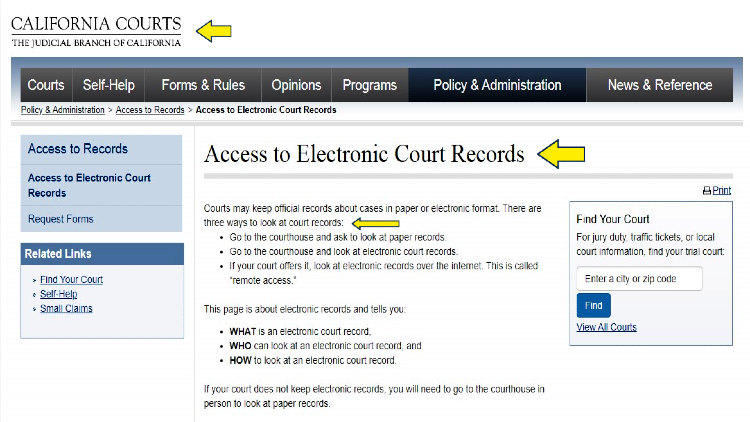 California Courts screenshot for access to electronic court records with yellow arrows pointing to key info and links. 