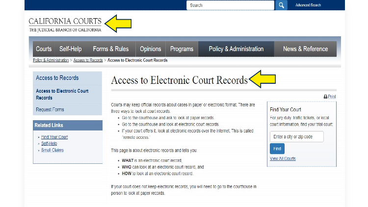 Screenshot of California Courts website page for Policy and Administration with yellow arrows pointing on how to access the electronic court records.