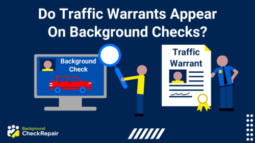 Do traffic warrants appear on background checks, a man examines a background check online using a large magnifying glass to see do open warrants show up on background checks while a police officer on the right hands him a large traffic warrant for an unpaid ticket.