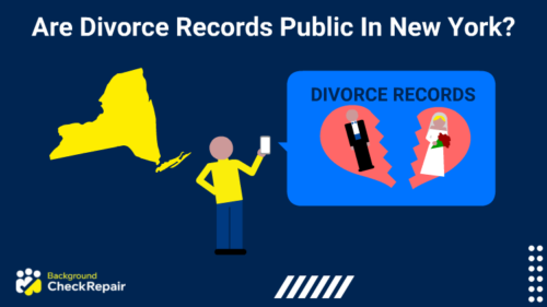 Man standing in between the state of new York and an image of a married couple who have been ripped apart in a picture wonders are divorce records public in New York for anyone to search NY divorce records free?
