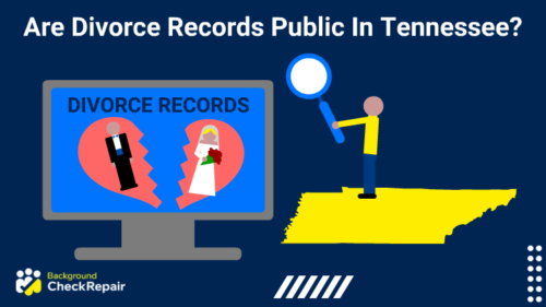 Man standing on the state of Tennessee on the right examines a computer screen that shows a newlywed couple in a broken heart to see are divorce records public in Tennessee when doing a free TN divorce record search.