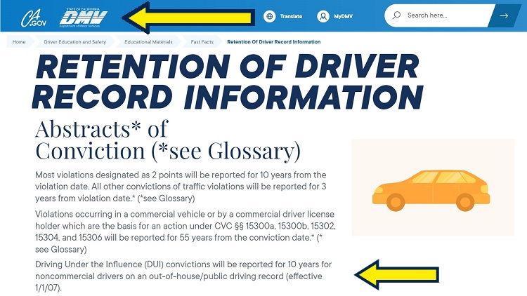 Screenshot of City of California DMV website page for retension of driver record information with yellow arrow pointing to how long does a dui stay on your driving record in california