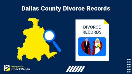 On the right with a magnifying glass over it indicating how to find records in Dallas County, Divorce Records document on the left with a Dallas County, TX couple split in divorce.