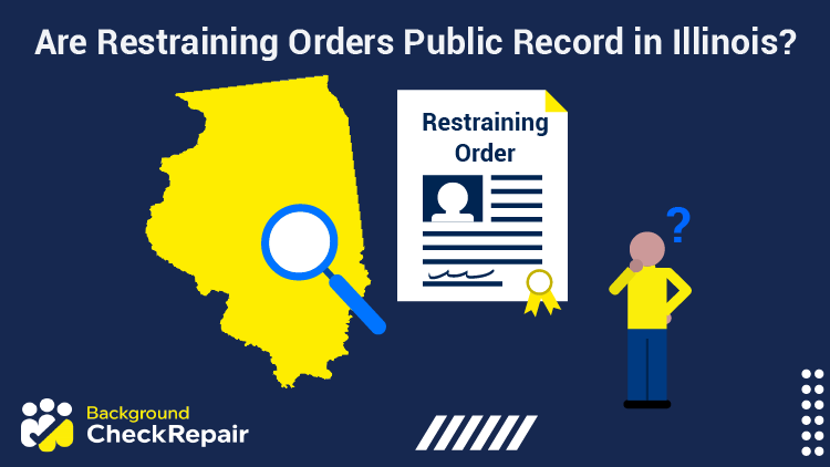 are-restraining-orders-public-record-in-illinois-il-protection-order