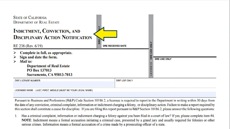 Screenshot of State of California website page for Department of Real Estate with yellow arrow on Indictment, Conviction, and Disciplinary Action Notification form,