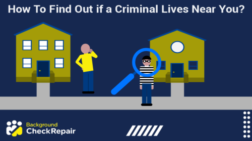 Man standing in front of his home has his hand on his chin while looking next door at a criminal and asks himself how to find out if a criminal lives near you, and how to find out who lives in your neighborhood and check crimes in my area now.