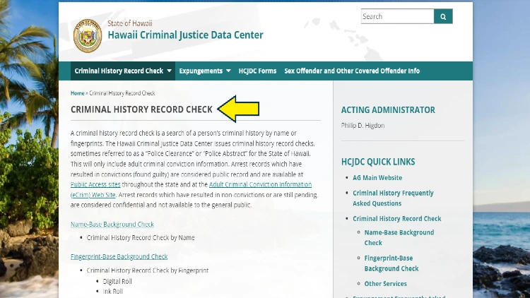 Screenshot of State of Hawaii website page for Hawaii Criminal Justice Data Center with yellow arrow on criminal history record check.