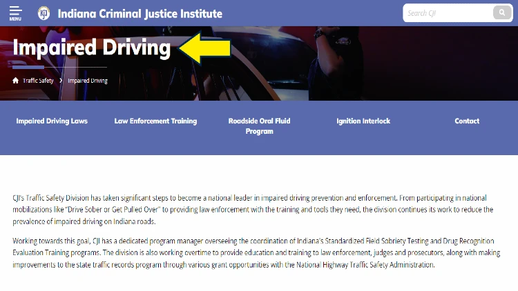 Screenshot of State of Indiana website page for Indiana Criminal Justice Institute with yellow arrow on impaired driving.