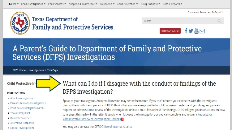 Screenshot of Texas Department of Family and Protective Services website page for child protective investigation with yellow arrow on what parents can do should they disagree with the findings of the DFPS investigation.