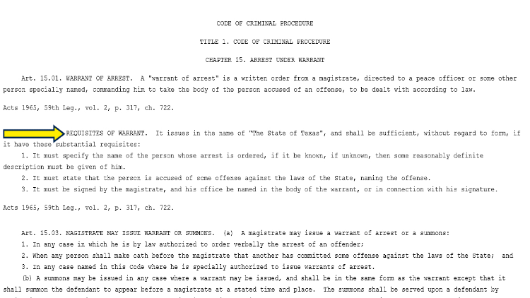 Screenshot of the Code of Criminal Procedure in Texas about Arrest Warrants with yellow arrow pointing to the requisites of a warrant.